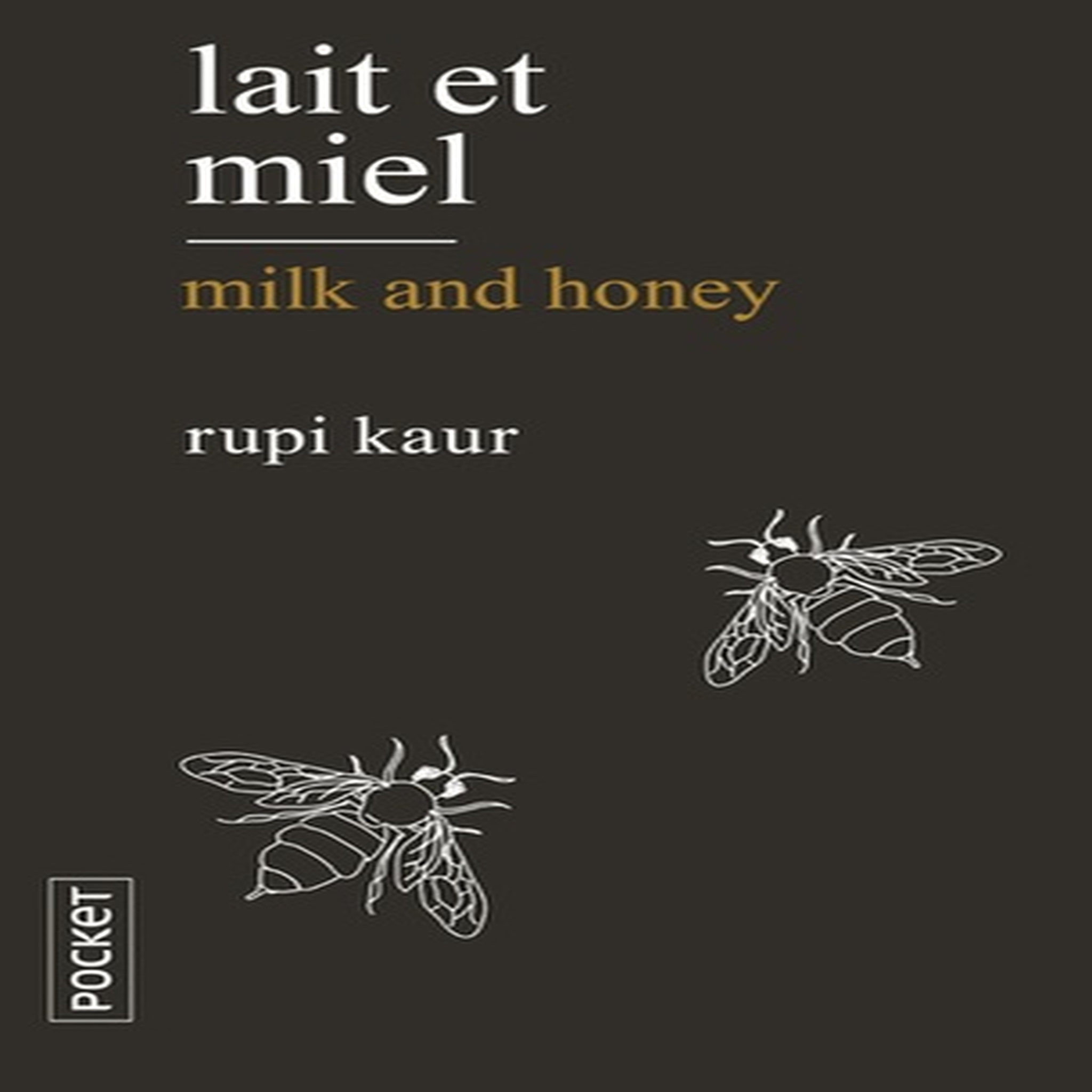  LAIT ET MIEL, Kaur Rupi