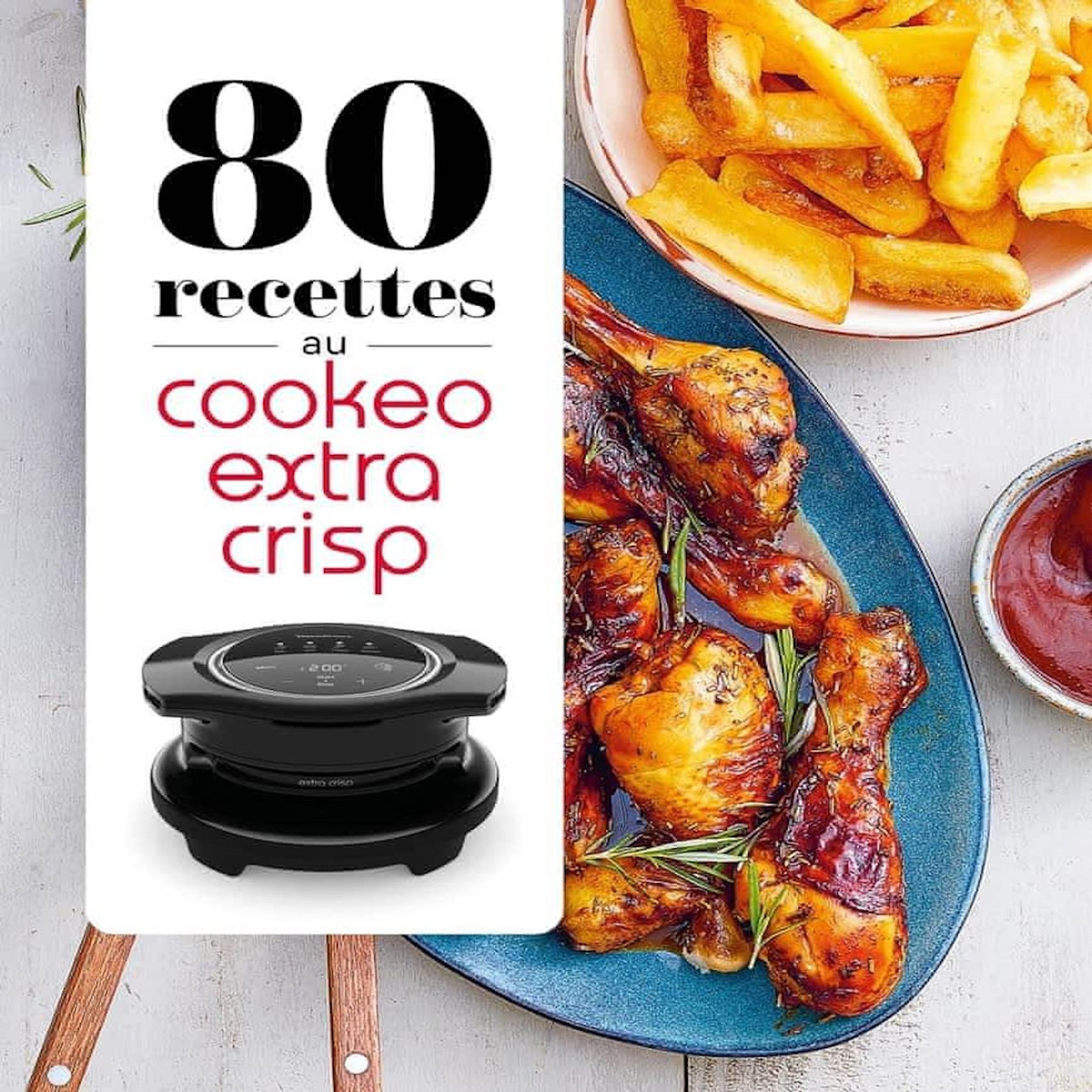 80 RECETTES AU COOKEO EXTRA CRISP, Dubois Pauline