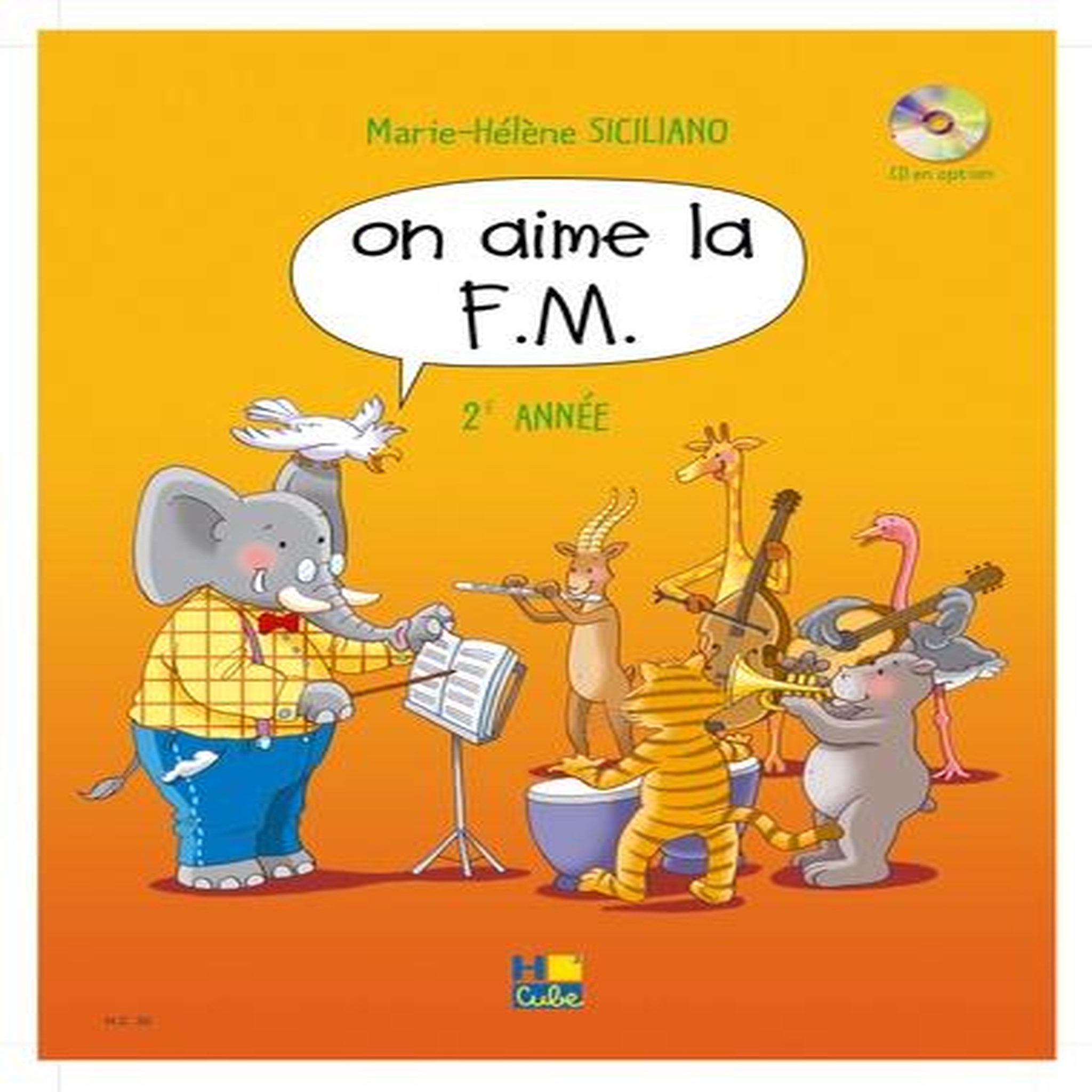 ON AIME LA FM 2E ANNEE, Siciliano Marie-Hélène