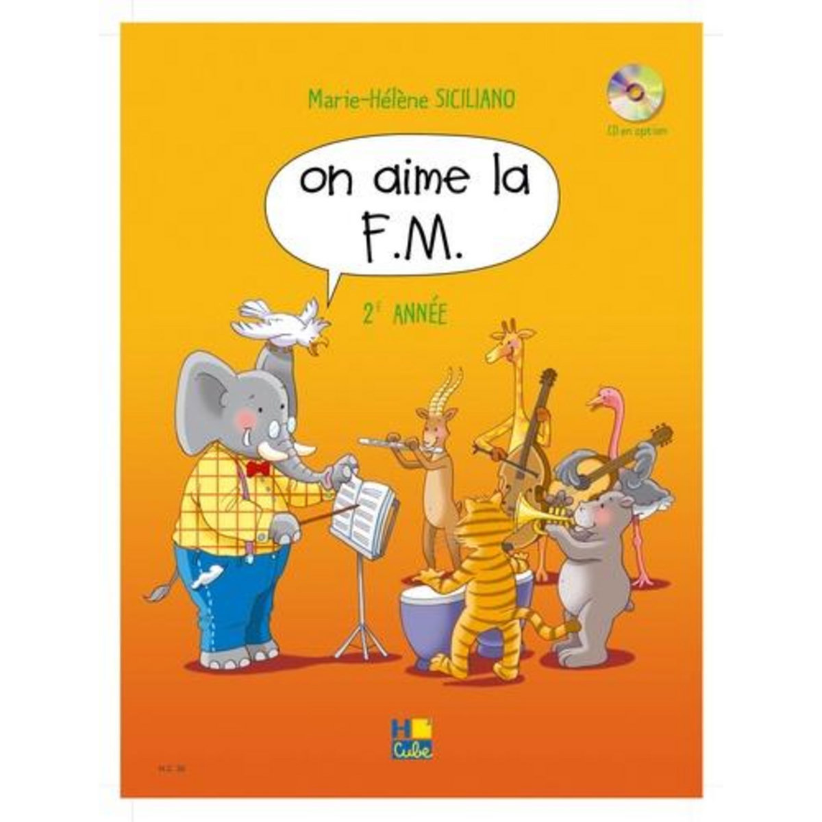 ON AIME LA FM 2E ANNEE, Siciliano Marie-Hélène