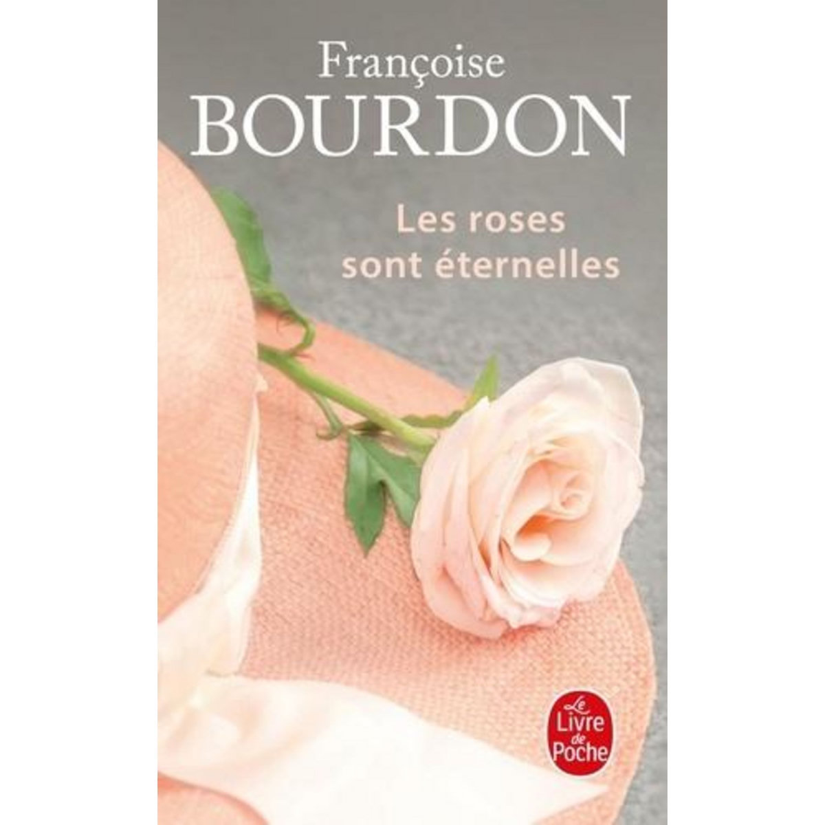 LES ROSES SONT ETERNELLES, Bourdon Françoise