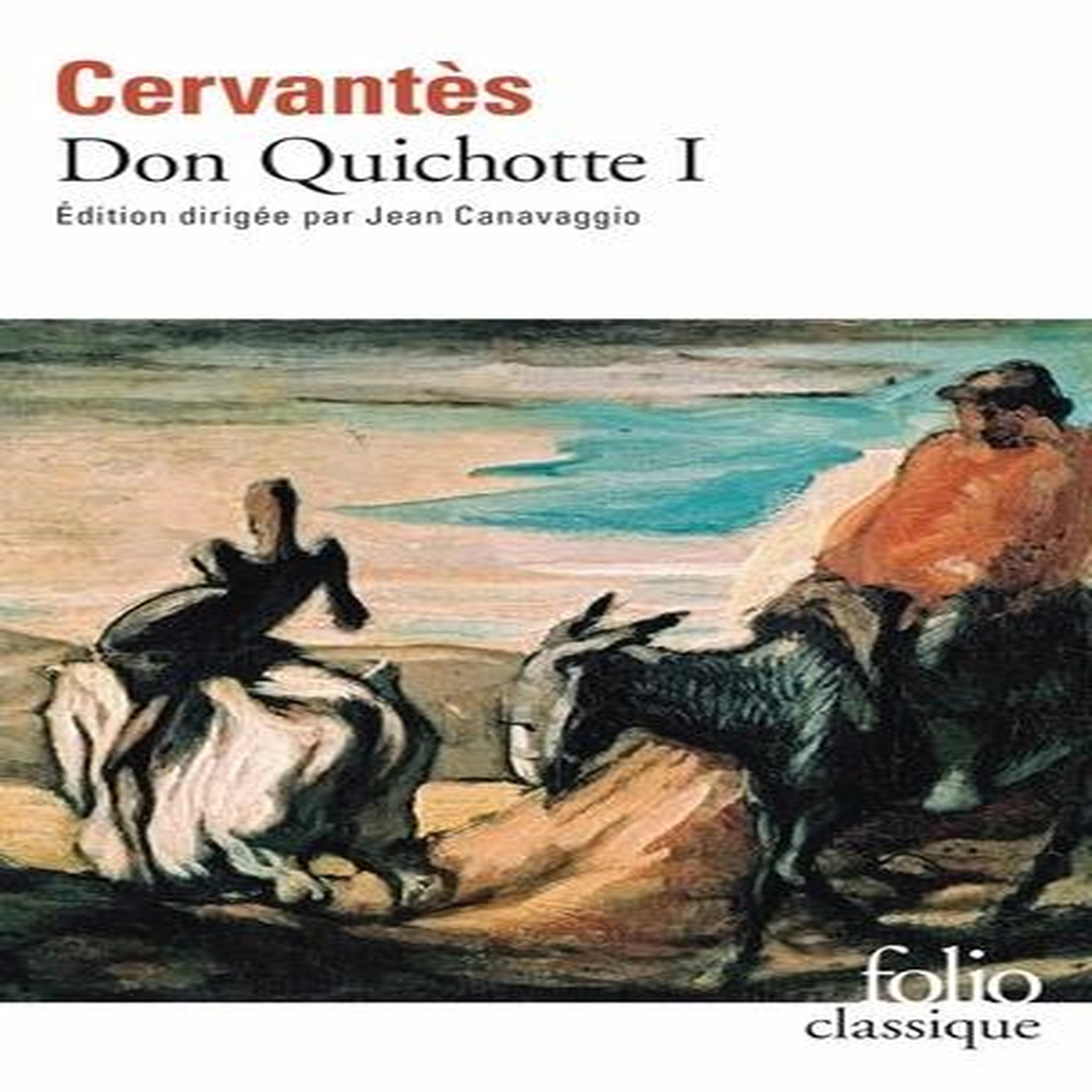 DON QUICHOTTE. TOME 1, Cervantès Miguel de