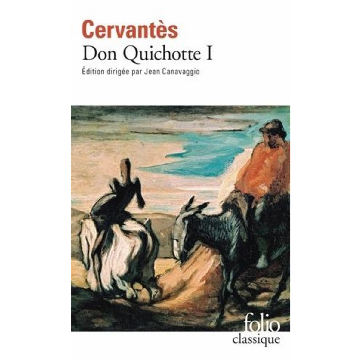 DON QUICHOTTE. TOME 1, Cervantès Miguel de
