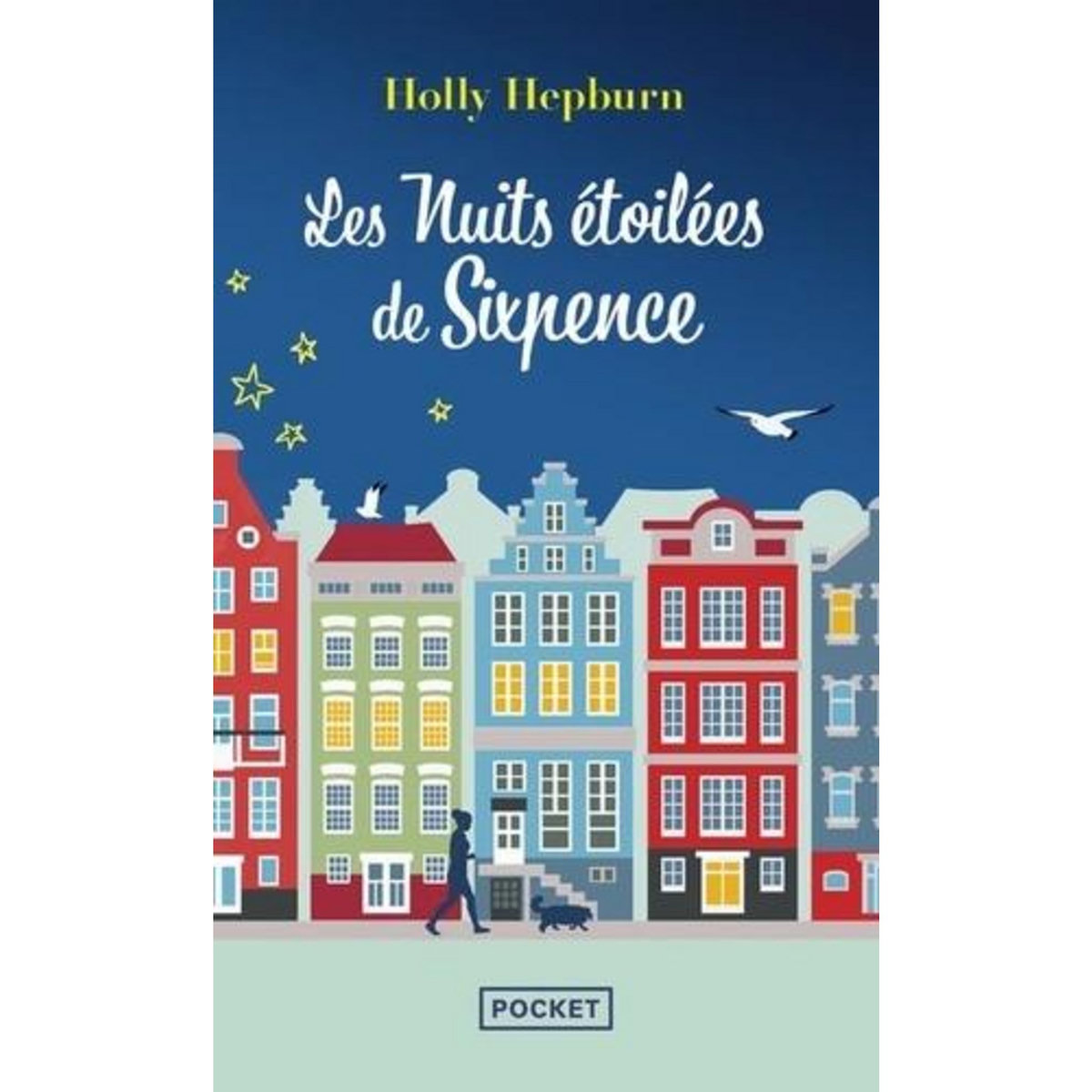 LES NUITS ETOILEES DE SIXPENCE, Hepburn Holly