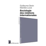 SOCIOLOGIE DES RELATIONS INTERNATIONALES. 5E EDITION, Devin Guillaume