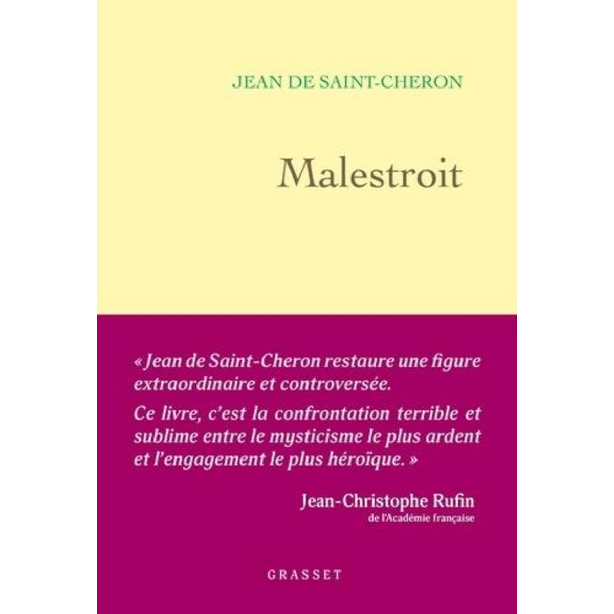 MALESTROIT. VIE ET MORT D'UNE RESISTANTE MYSTIQUE, Saint-Cheron Jean de