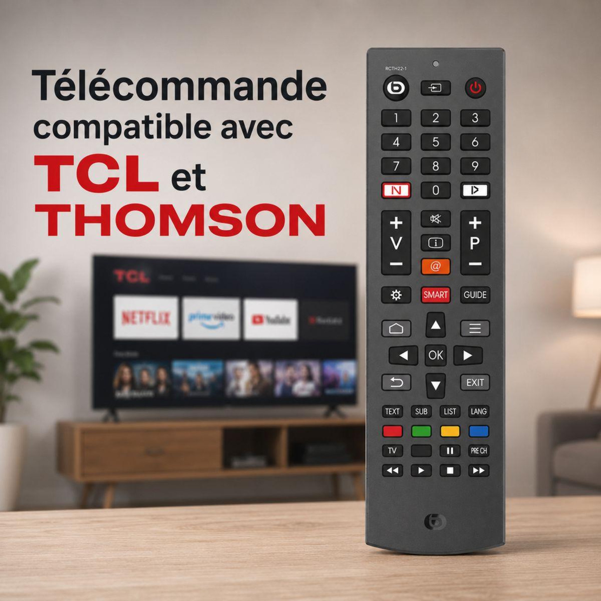 Voir la diapositive 2 : ESSENTIEL B Télécommande de remplacement pour TV TCL - Thomson