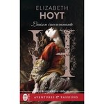 LES TROIS PRINCES TOME 2 : LIAISON INCONVENANTE, Hoyt Elizabeth