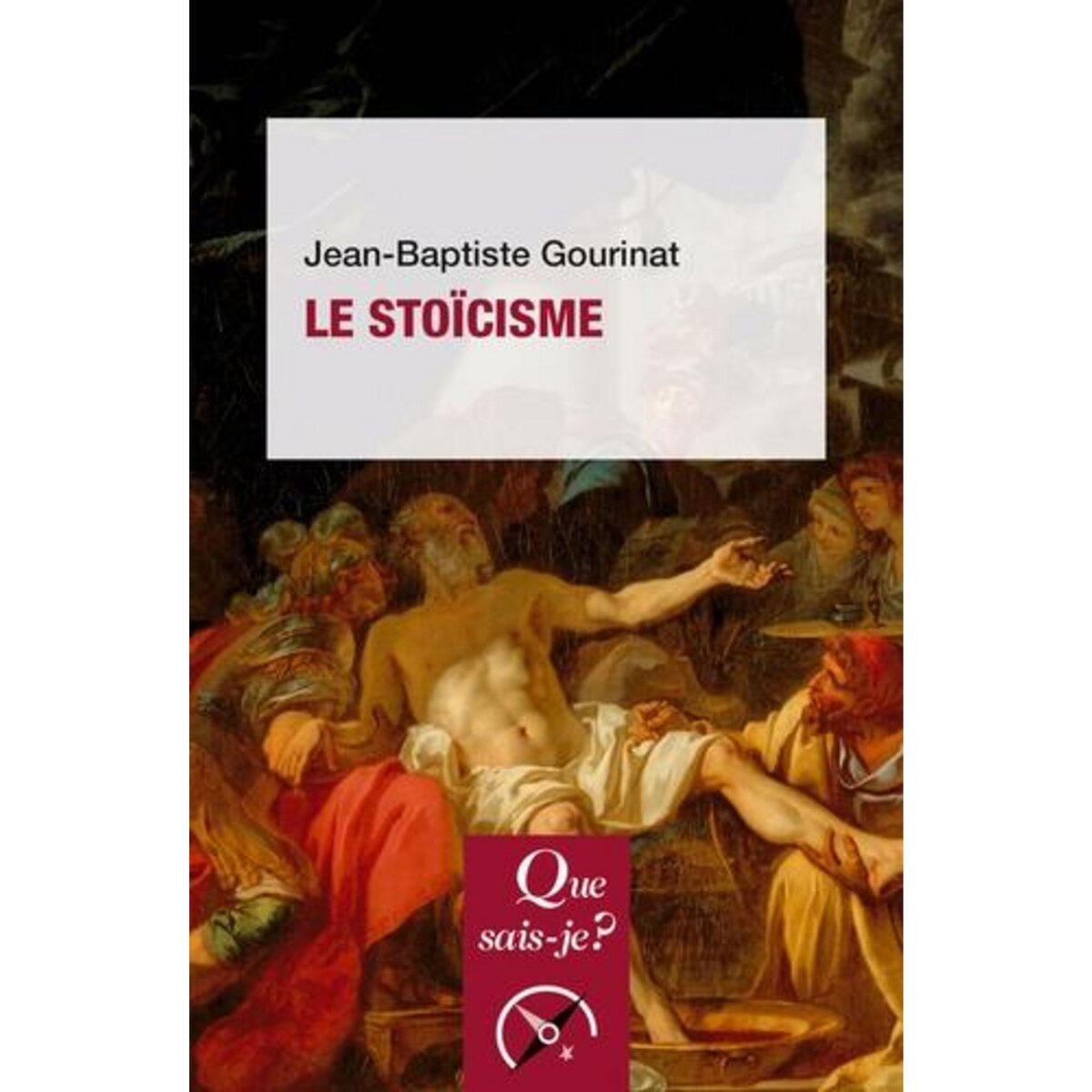 LE STOICISME. 6E EDITION, Gourinat Jean-Baptiste
