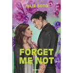 FORGET ME NOT, Soto Julie