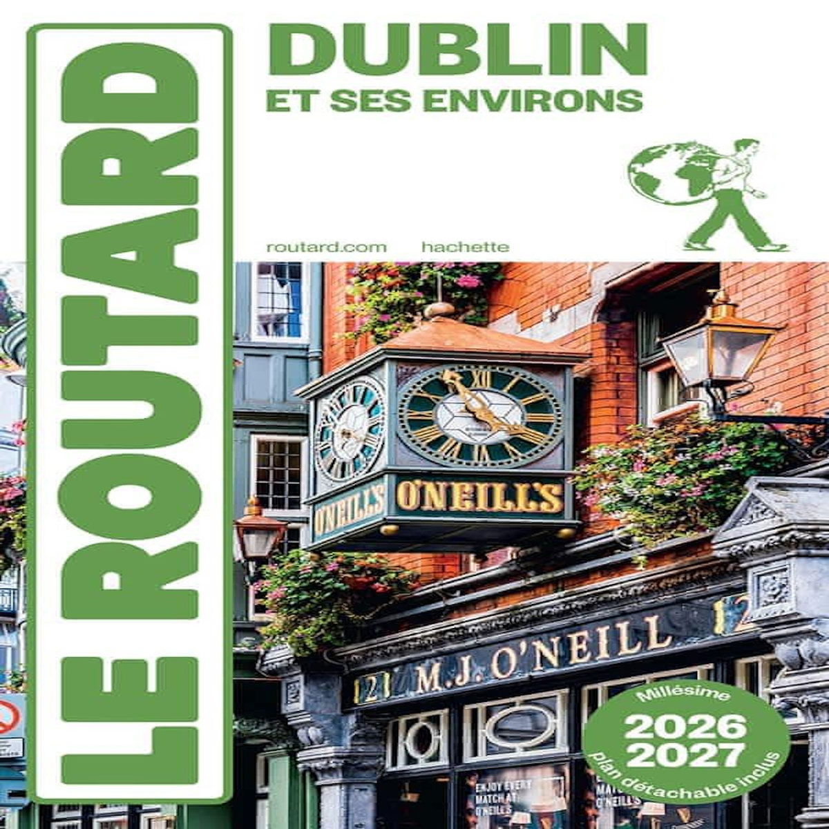 DUBLIN ET SES ENVIRONS. EDITION 2026-2027. AVEC 1 PLAN DETACHABLE, Le Routard