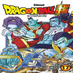 DRAGON BALL SUPER TOME 17 : LE POUVOIR DU DIEU DE LA DESTRUCTION, Toriyama Akira