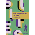 L'ALIENISTE, Machado de Assis Joaquim Maria