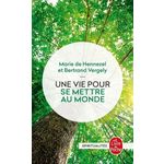 UNE VIE POUR SE METTRE AU MONDE, Hennezel Marie de