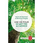 UNE VIE POUR SE METTRE AU MONDE, Hennezel Marie de