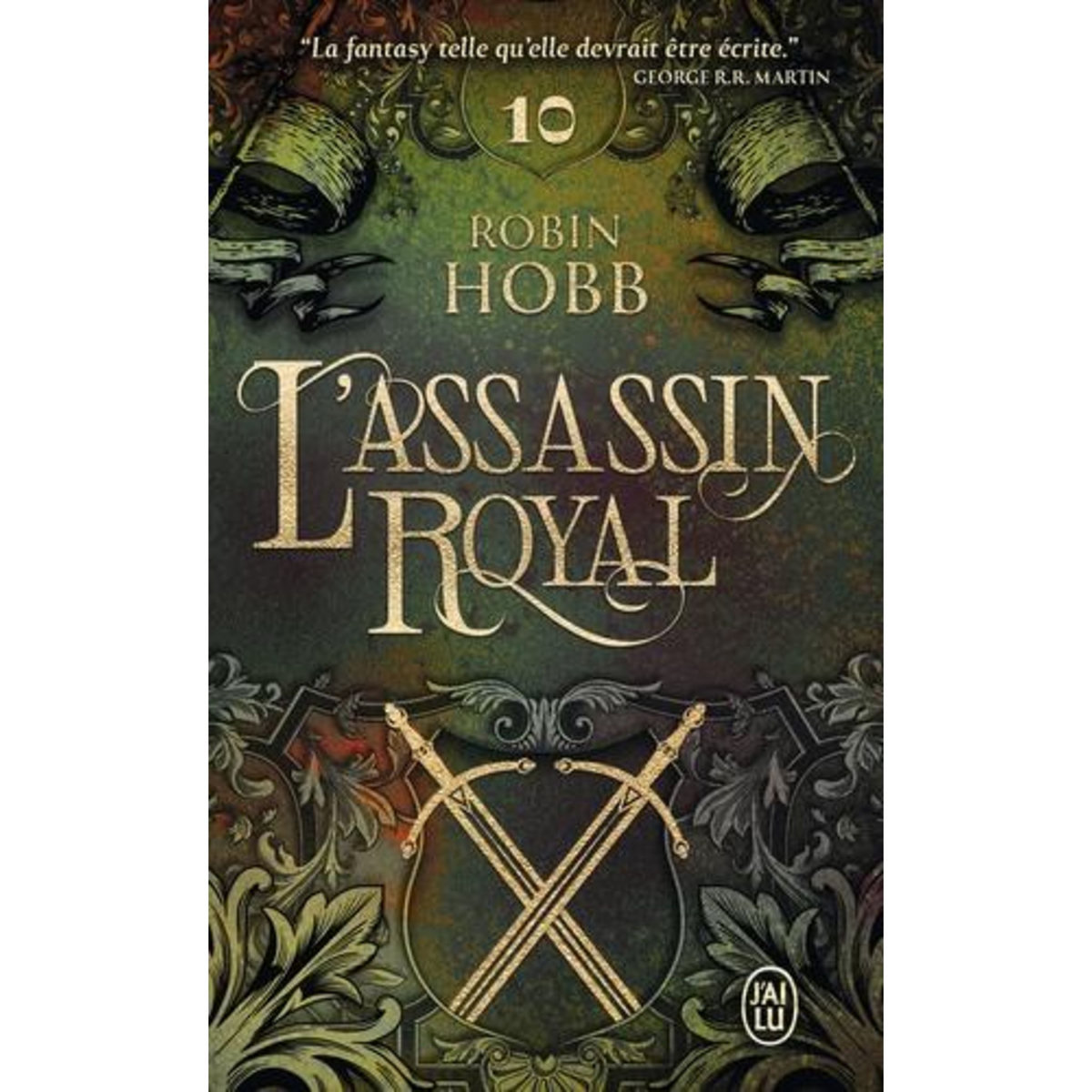 L'ASSASSIN ROYAL TOME 10 : SERMENTS ET DEUILS, Hobb Robin
