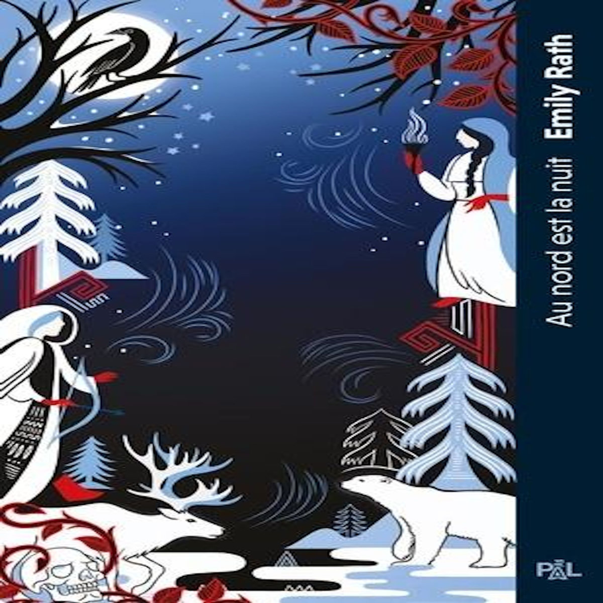 LES LEGENDES DE TUONELA TOME 1 : AU NORD EST LA NUIT, Rath Emily