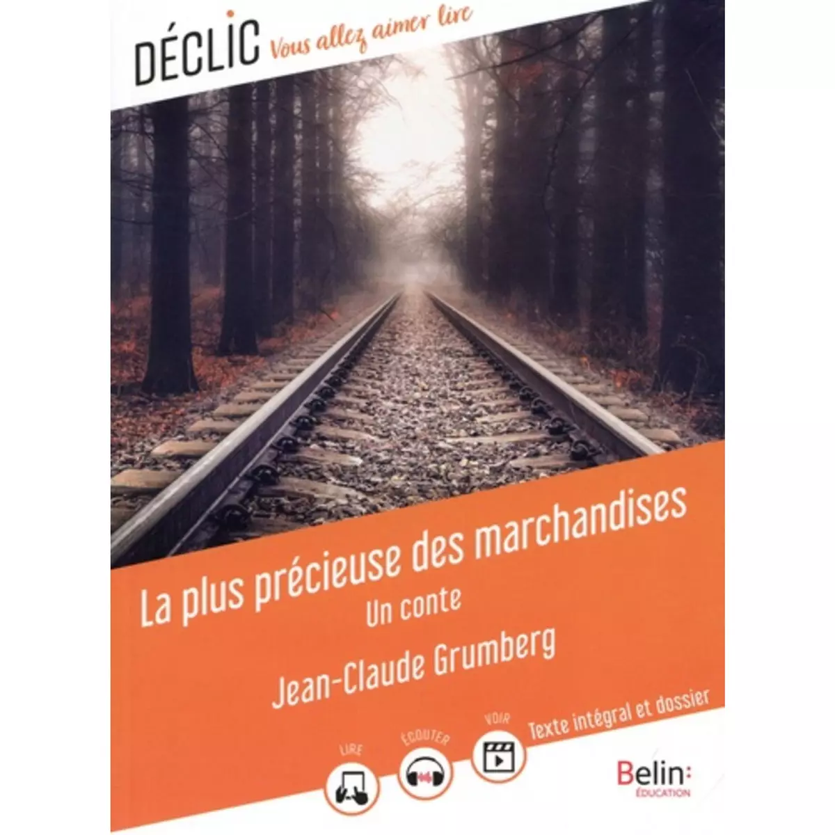  LA PLUS PRECIEUSE DES MARCHANDISES, Grumberg Jean-Claude