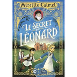 LE SECRET DE LEONARD, Calmel Mireille