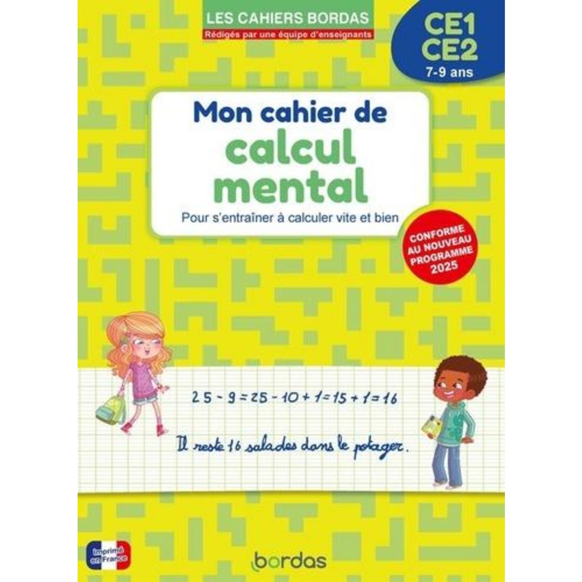 MON CAHIER DE CALCUL MENTAL CE1-CE2. POUR S'ENTRAINER A CALCULER VITE ET BIEN, Hennard François