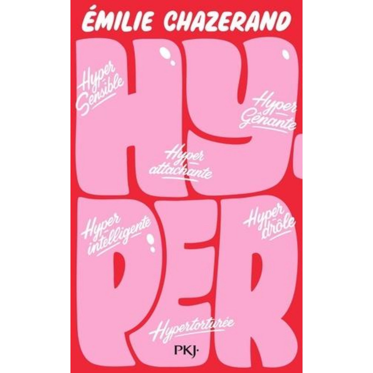HYPER, Chazerand Emilie