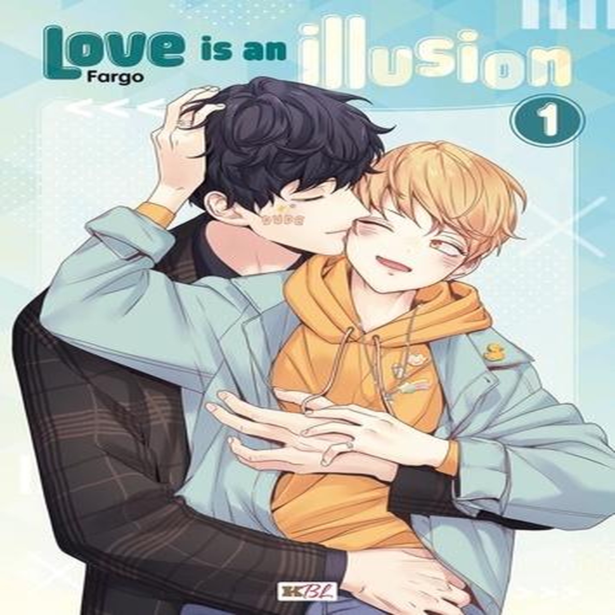 LOVE IS AN ILLUSION TOME 1 , Fargo