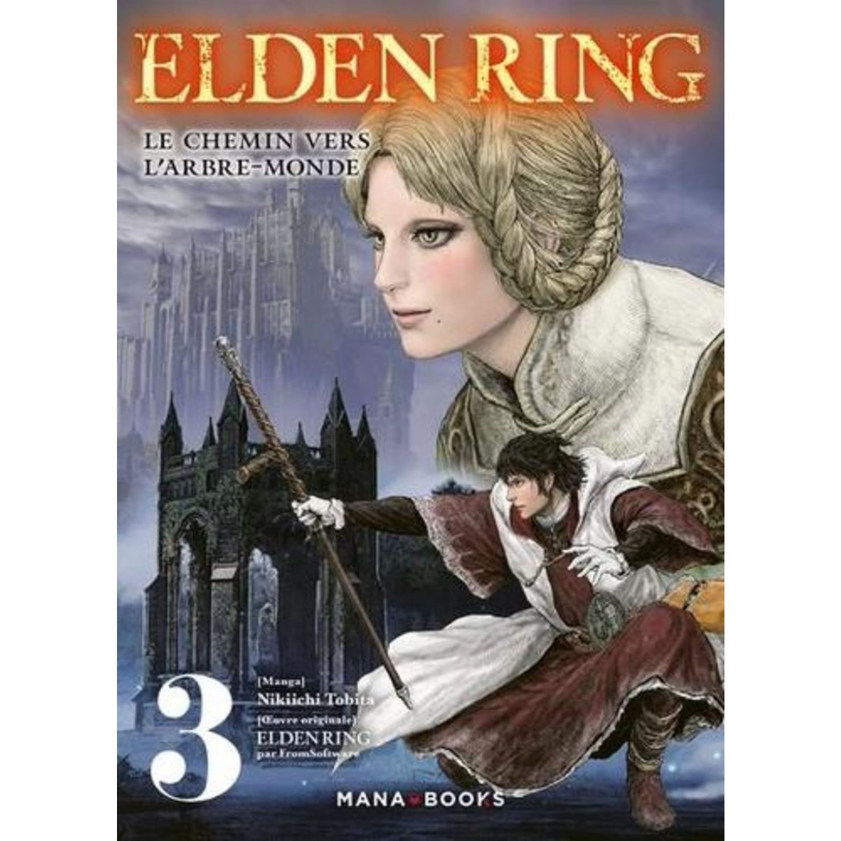 ELDEN RING : LE CHEMIN VERS L'ARBRE-MONDE TOME 3 , Tobita Nikiichi