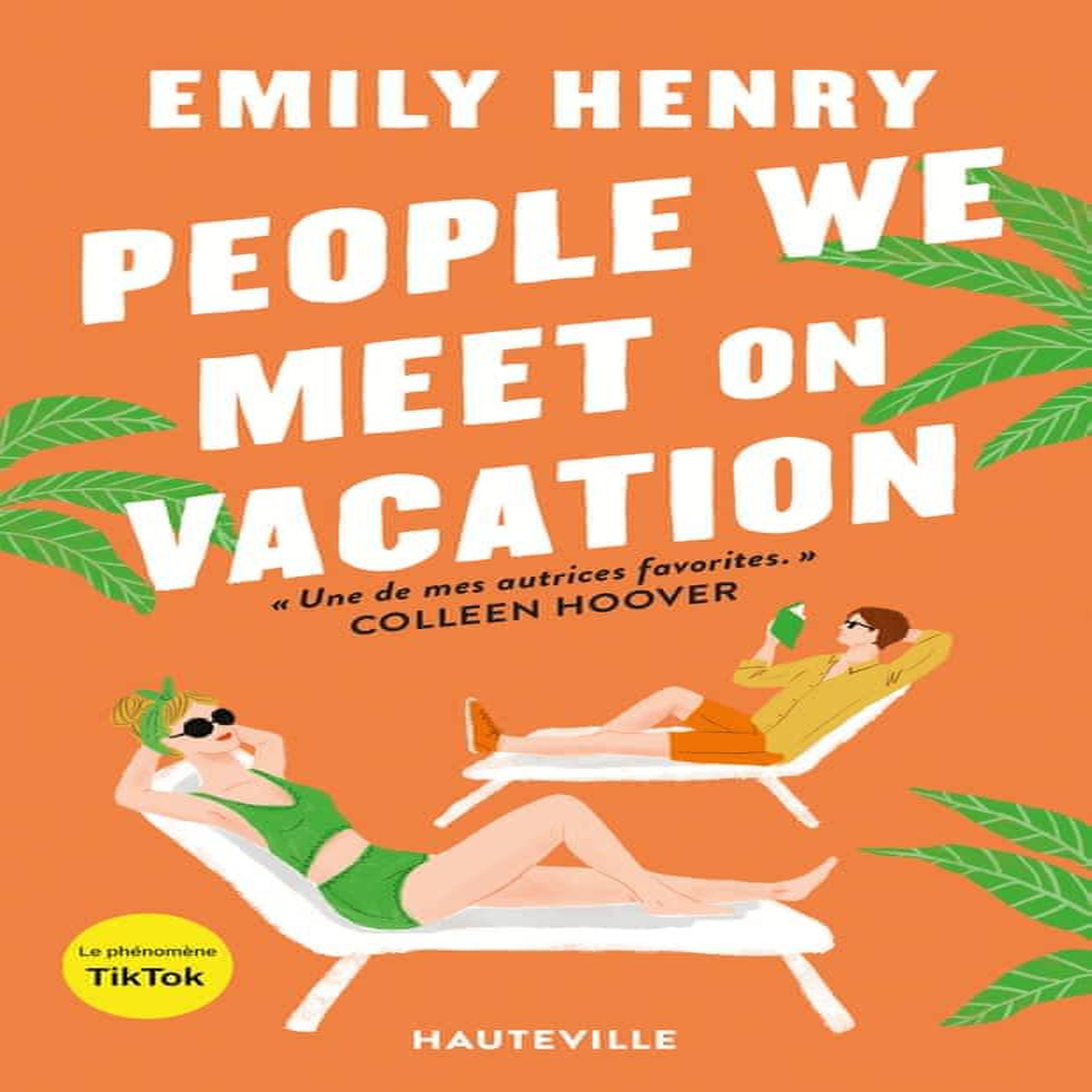 PEOPLE WE MEET ON VACATION, Henry Emily