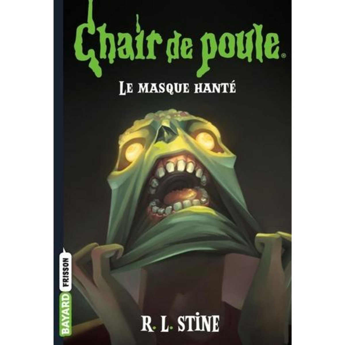 CHAIR DE POULE TOME 5 : LE MASQUE HANTE, Stine R. L.
