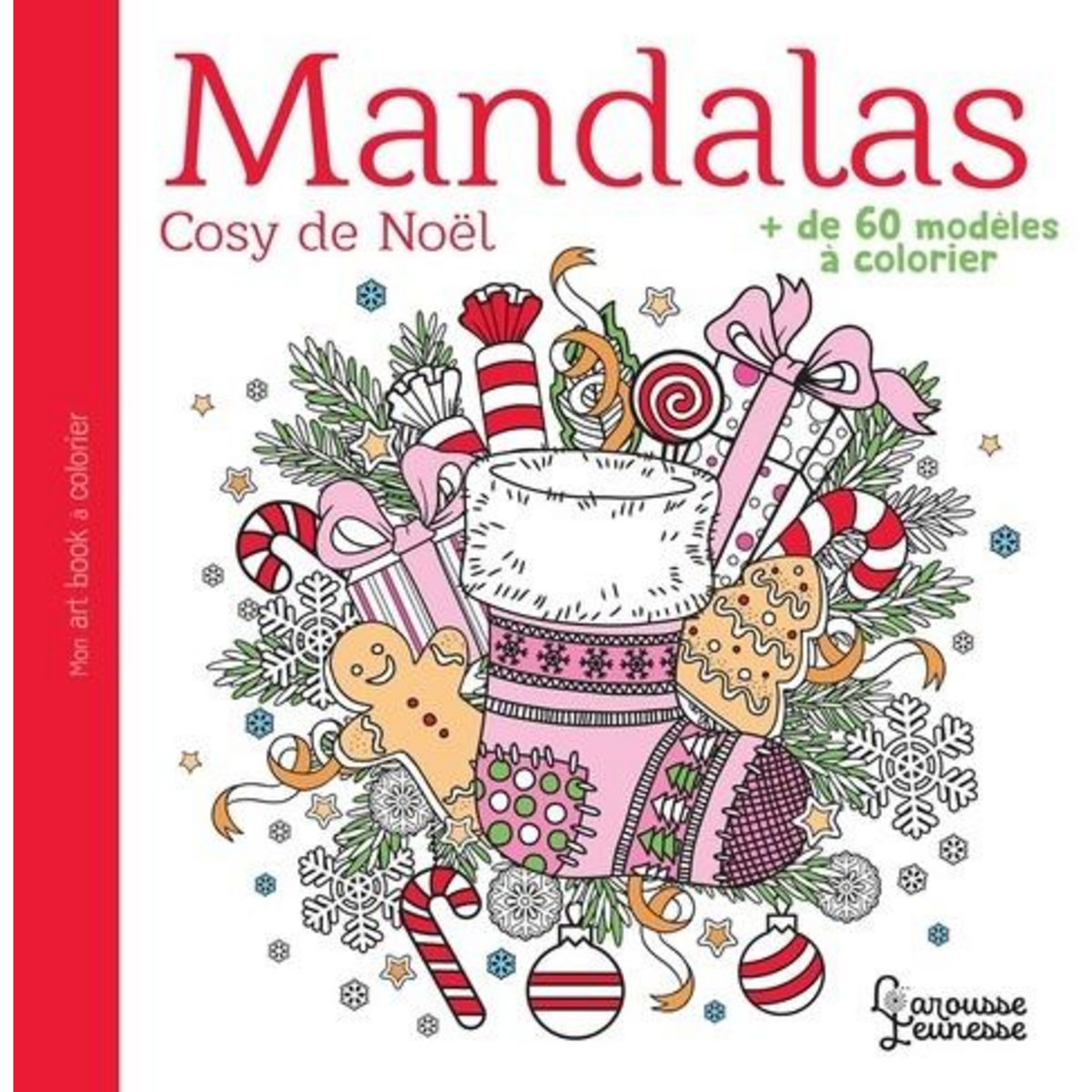 MANDALAS COSY DE NOEL. PLUS DE 60 MODELES A COLORIER, Larousse jeunesse