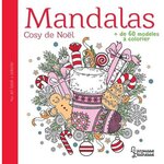 MANDALAS COSY DE NOEL. PLUS DE 60 MODELES A COLORIER, Larousse jeunesse