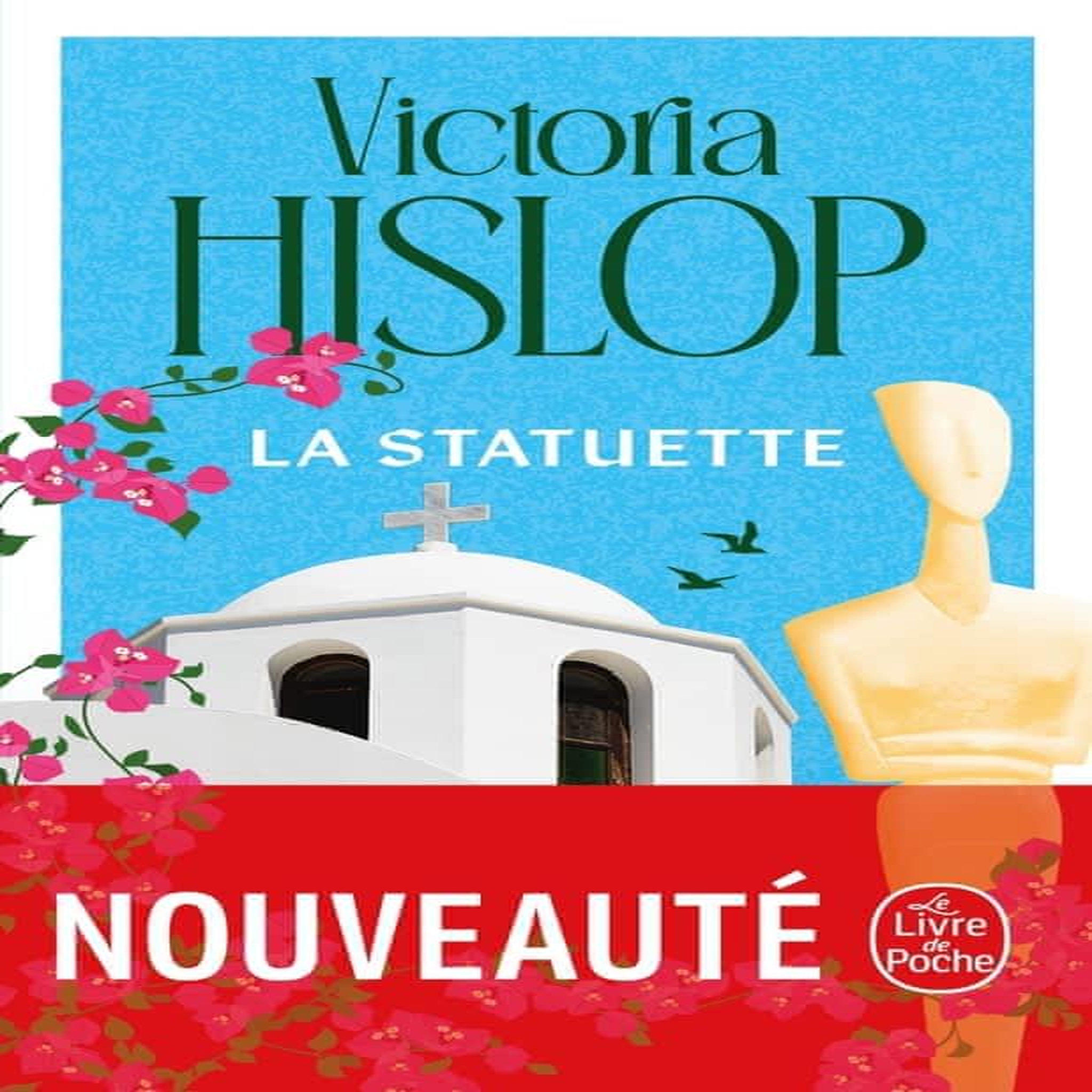 LA STATUETTE, Hislop Victoria