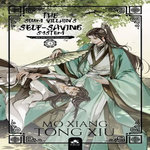 THE SCUM VILLAIN'S SELF-SAVING SYSTEM TOME 4 , Mo Xiang Tong Xiu