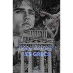 LES GRECS. UNE AVENTURE GRANDIOSE, Asimov Isaac
