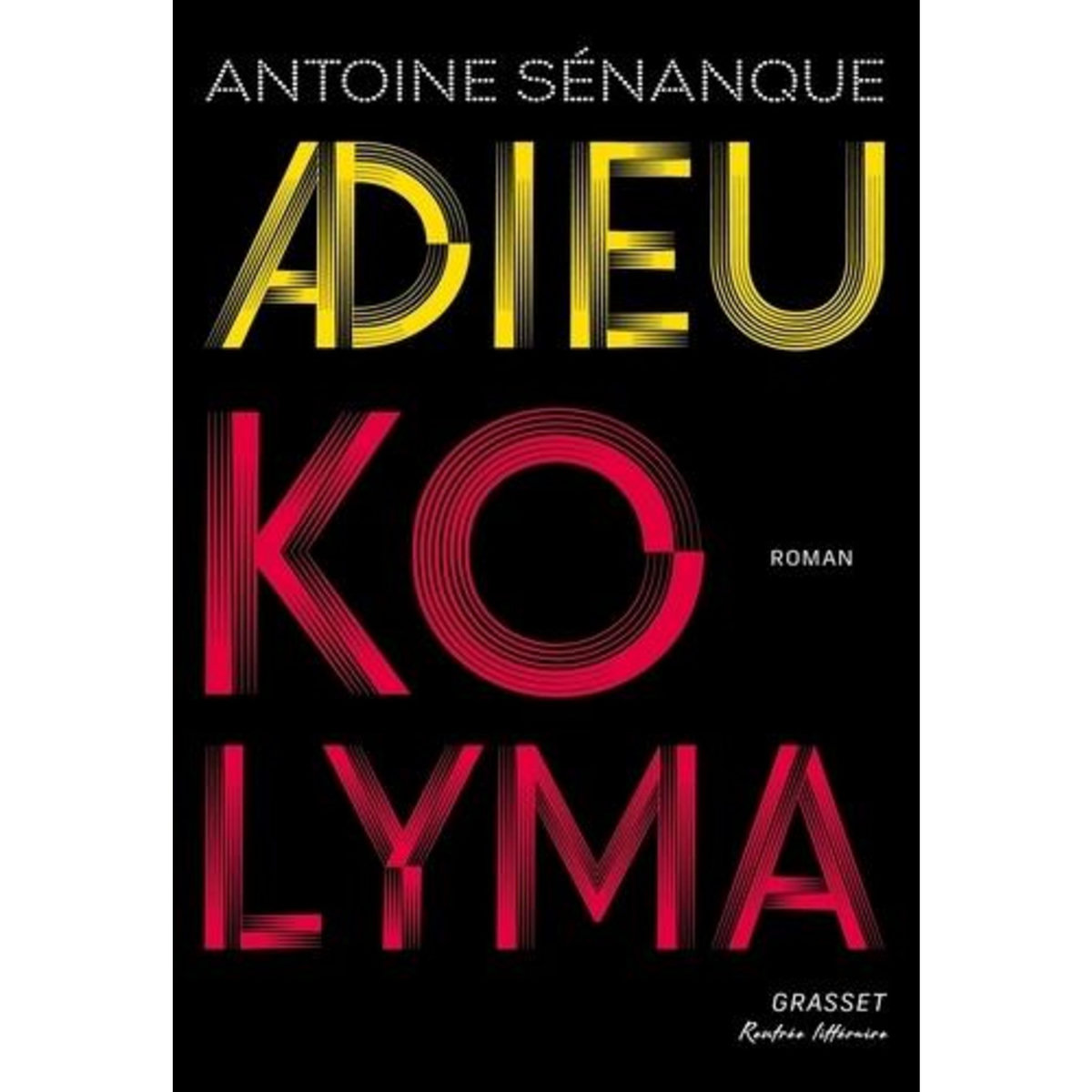 ADIEU KOLYMA, Sénanque Antoine