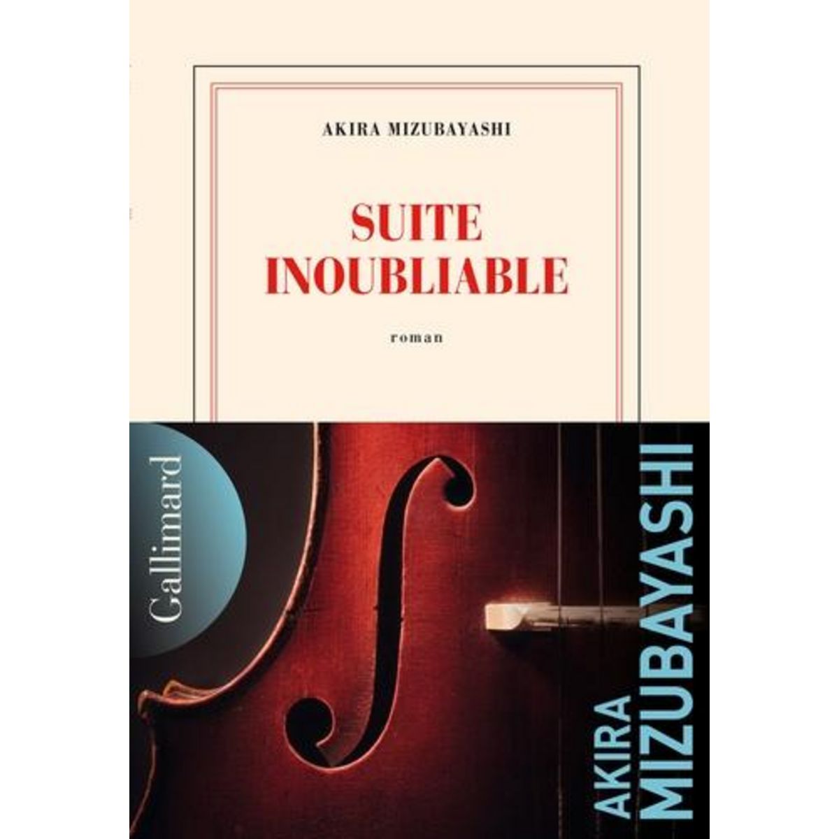 SUITE INOUBLIABLE, Mizubayashi Akira