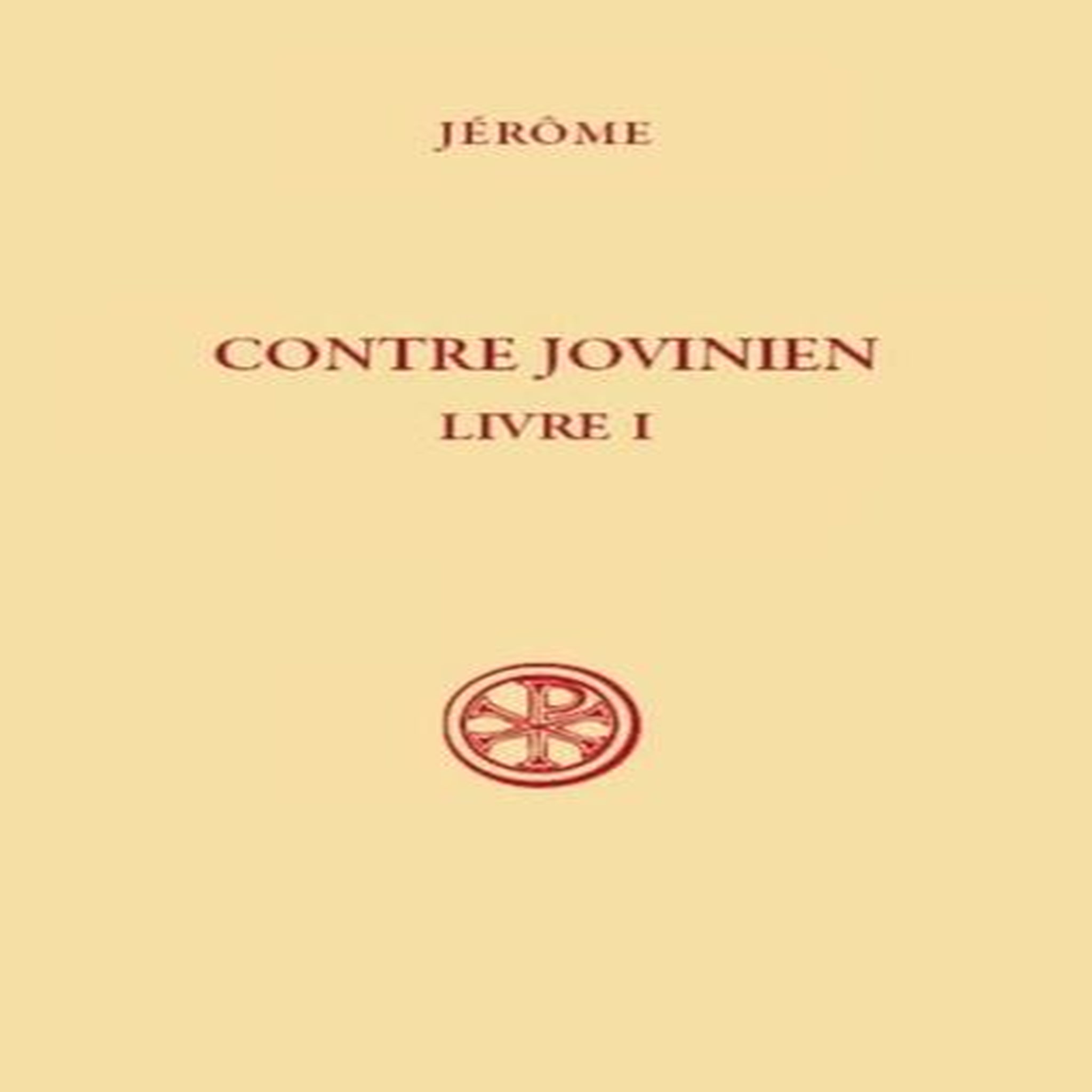 CONTRE JOVINIEN. LIVRE I, Jérôme