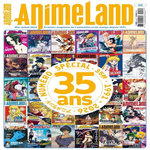 ANIMELAND HORS-SERIE MAI-JUILLET 2026 : SPECIAL 35 ANS. 1991-2026, Littardi Cédric