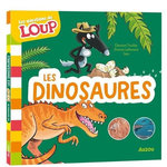 LES DINOSAURES, Thuillier Eléonore