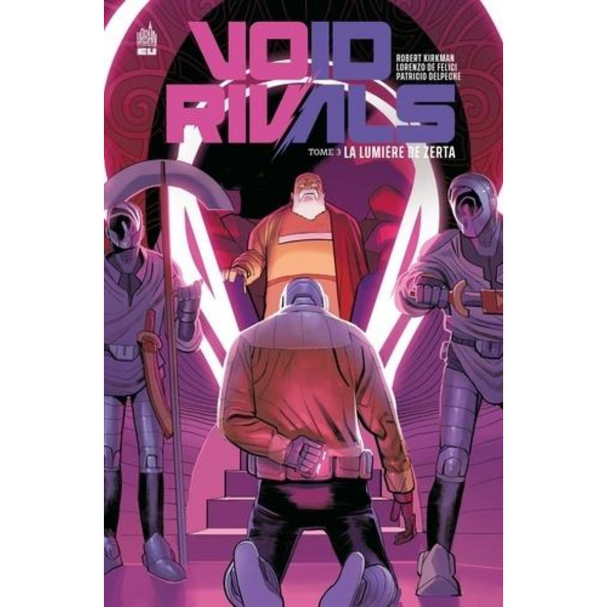 VOID RIVALS TOME 3 : LA LUMIERE DE ZERTA, Kirkman Robert