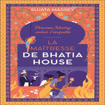 PERVEEN MISTRY : LA MAITRESSE DE BHATIA HOUSE, Massey Sujata