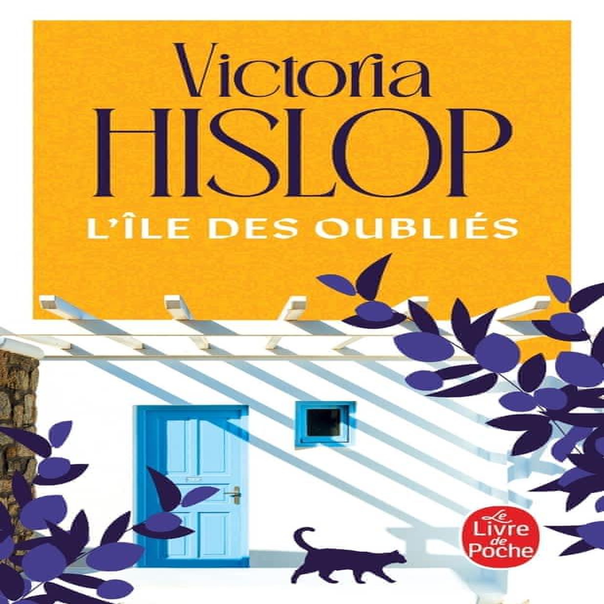 L'ILE DES OUBLIES, Hislop Victoria
