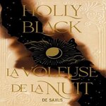 LE LIVRE DE LA NUIT TOME 2 : LA VOLEUSE DE LA NUIT, Black Holly
