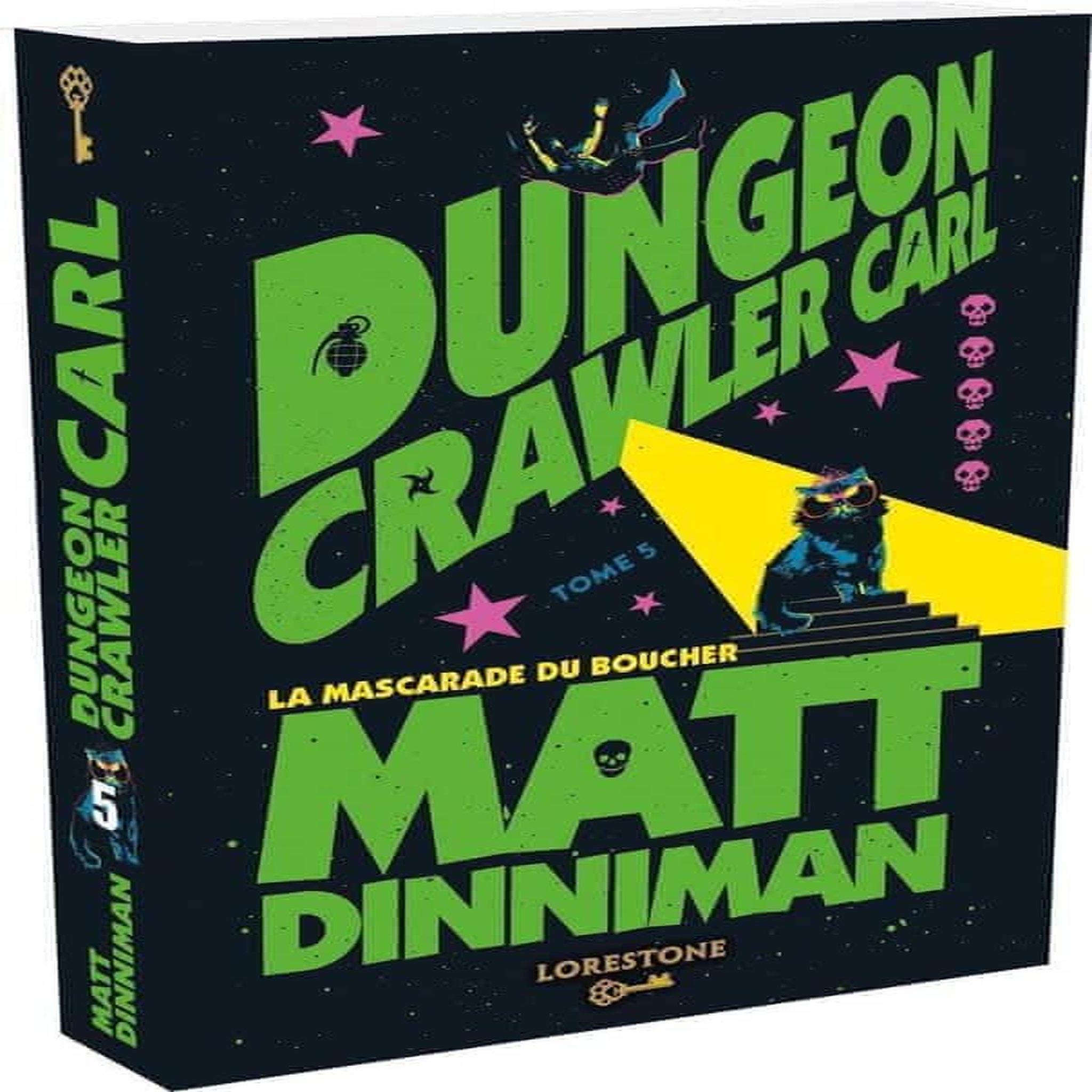 DUNGEON CRAWLER CARL TOME 5 : LES MASCARADES DU BOUCHER, Dinniman Matt