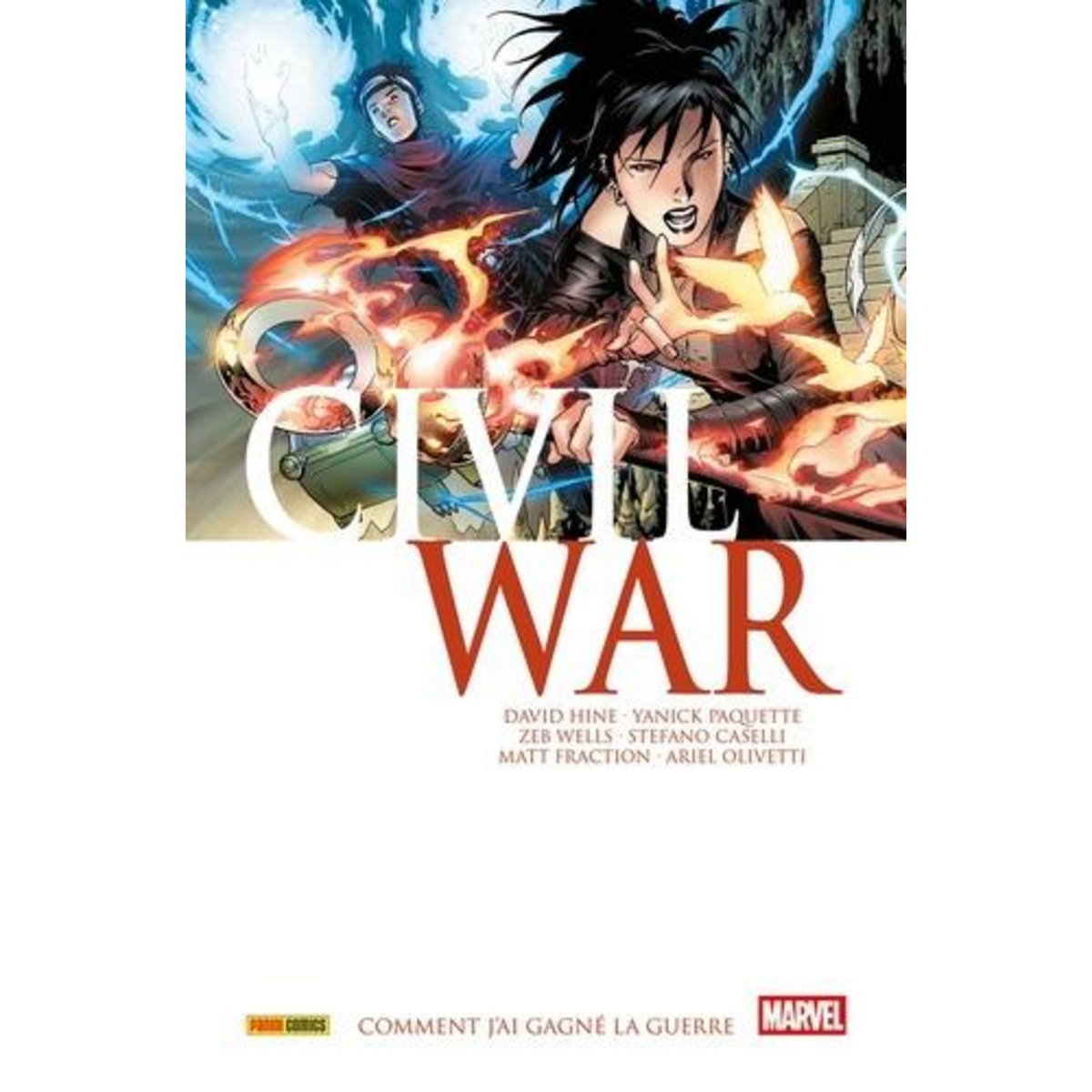 CIVIL WAR TOME 4 : COMMENT J'AI GAGNE LA GUERRE, Hine David