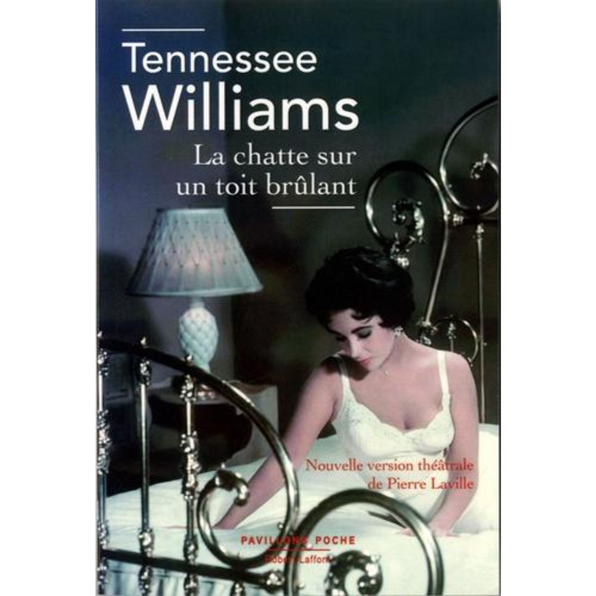 LA CHATTE SUR UN TOIT BRULANT, Williams Tennessee