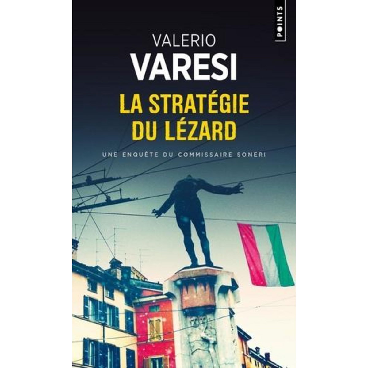 LA STRATEGIE DU LEZARD, Varesi Valerio
