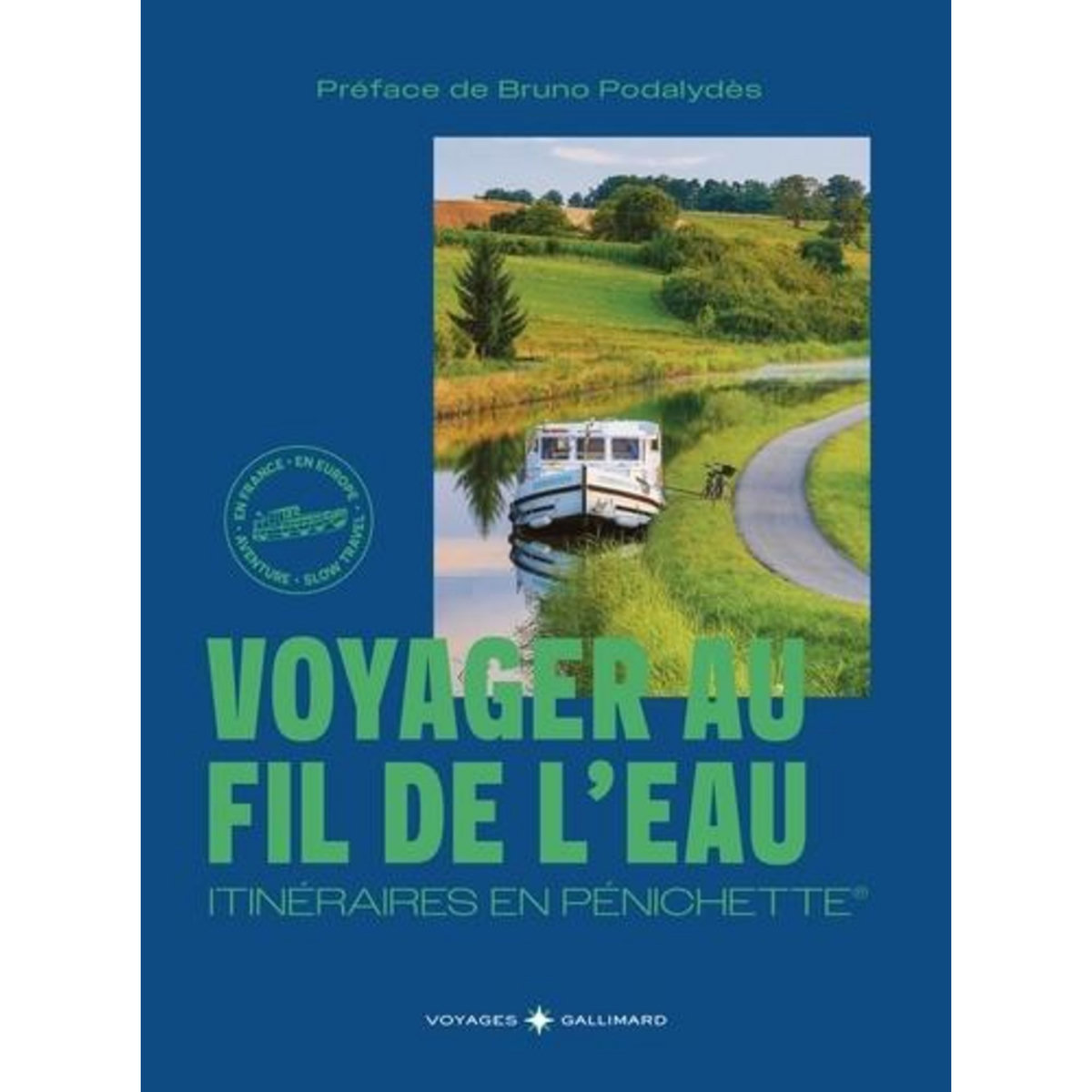 VOYAGES AU FIL DE L'EAU. ITINERAIRES EN PENICHETTE, Amat Julien