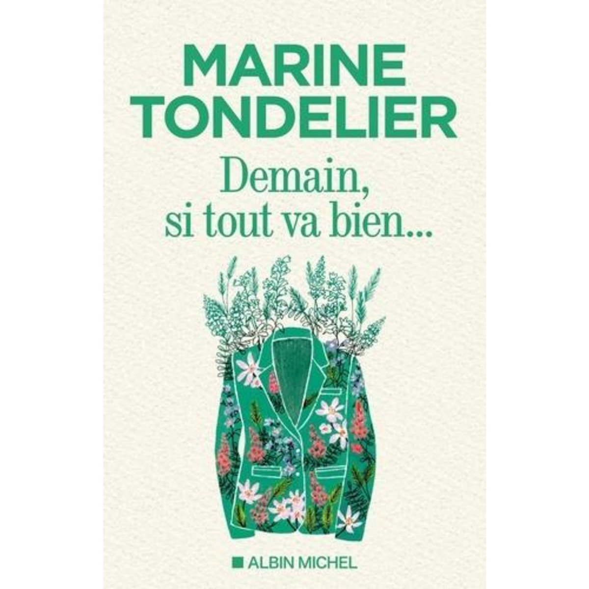 DEMAIN, SI TOUT VA BIEN..., Tondelier Marine