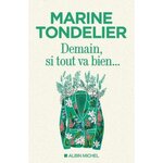 DEMAIN, SI TOUT VA BIEN..., Tondelier Marine